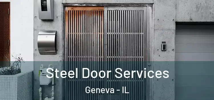 Steel Door Services Geneva - IL